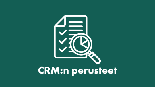CRM:n perusteet